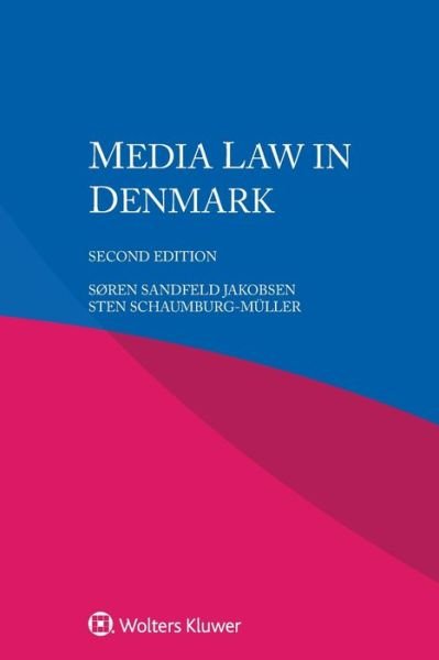 Soren Sandfeld Jakobsen · Media Law in Denmark (Paperback Book) (2019)