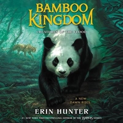 Cover for Erin Hunter · Bamboo Kingdom #1: Creatures of the Flood (CD) (2021)