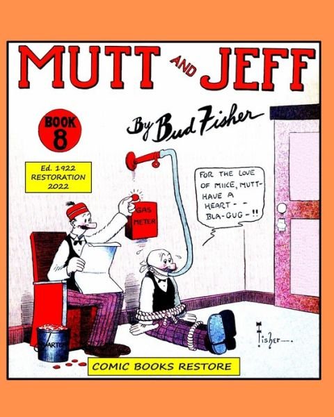 Cover for Comic Books Restore · Mutt and Jeff, Book 8 (Taschenbuch) (2024)