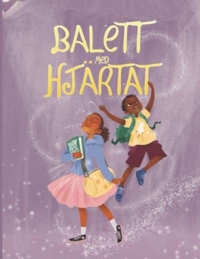 Cover for Emily Joof · Balett med Hjartat (Paperback Book) (2021)