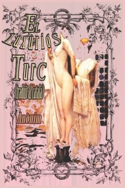 Cover for Yago Tarancón · El Luxurios Turc (Paperback Bog) (2020)