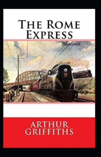 Cover for Arthur Griffiths · Rome Express Illustrated (N/A) (2021)