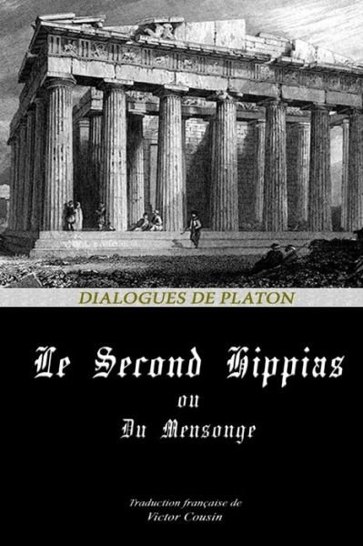 Cover for Platon · Le Second Hippias, Ou Du Mensonge (Paperback Book) (2020)