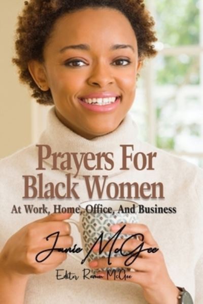 Cover for Janie McGee · Prayers For Black Women At Work, Office, Home, And Business (Paperback Book) (2020)