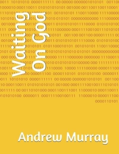 Cover for Andrew Murray · Waiting On God (Pocketbok) (2020)