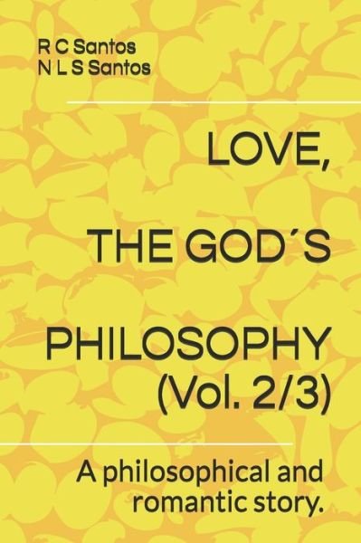 Cover for N L S Santos · Love, the God's Philosophy (Paperback Bog) (2021)