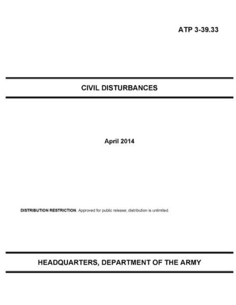 Cover for U S Army · Atp 3-39.33 Civil Disturbances (Paperback Book) (2021)