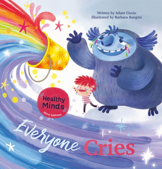 Cover for Adam Ciccio · Everyone Cries - Healthy Minds (Hardcover Book) (2025)