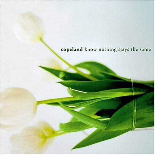 Cover for Copeland · Know Nothing Stays (CD) (2004)