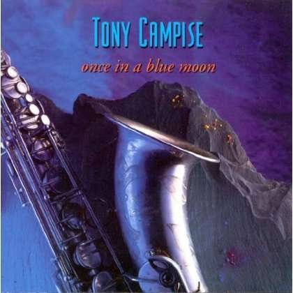 Once in a Blue Moon - Tony Campise - Musikk - Heart Music - 0000206000422 - 4. mai 2006