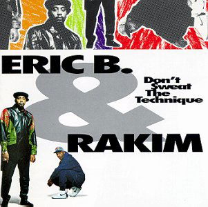 Cover for Eric B &amp; Rakim · Don't Sweat the Technique (CD) (1992)