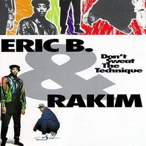 Cover for Eric B &amp; Rakim · Don't Sweat the Technique (CD) (1992)