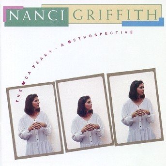 Best of - Nanci Griffith - Musiikki - Universal - 0008811091422 - tiistai 26. lokakuuta 1993