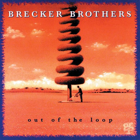 Out of the Loop - Brecker Brothers - Música - Grp Records - 0011105978422 - 