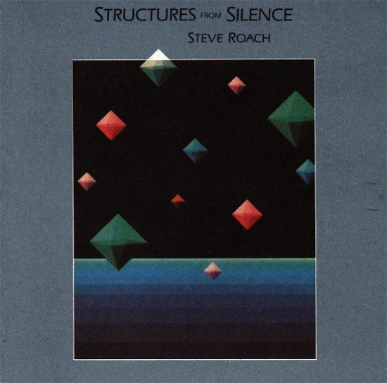 Cover for Steve Roach · Structures from Silence (CD) (2005)