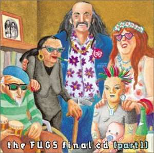 The Fugs Final Cd - Final - Music - Ada Global - 0014431700422 - August 3, 2009