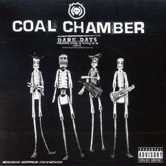Cover for Coal Chamber · Dark Days (CD) (2013)
