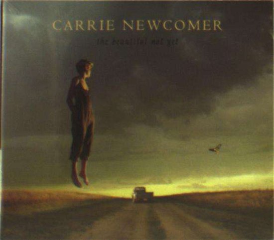 Cover for Carrie Newcomer · The Beautiful Not Yet (CD) (2016)