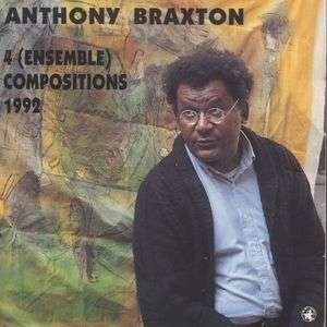 Cover for Anthony Braxton · 4 (ensemble) Compositions (CD) (1993)
