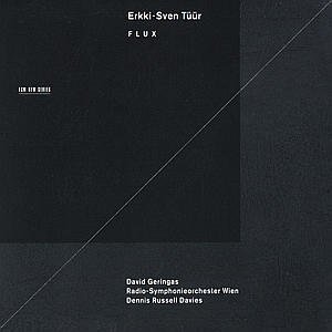 Cover for Erkki-sven Tuur · Flux (CD) (1999)