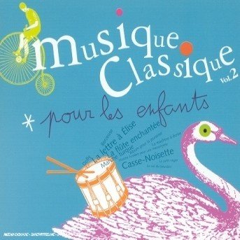 Musique Classique Pour Les Enfants - Multi Interpretes - Musique - FAB DISTRIBUTION - 0028946894422 - 5 juin 2001