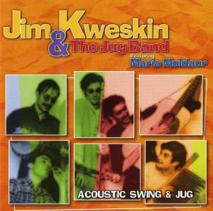 Cover for Jim Kweskin &amp; the Jug Band Fea · Acoustic Swing &amp; Jug (CD) (2006)