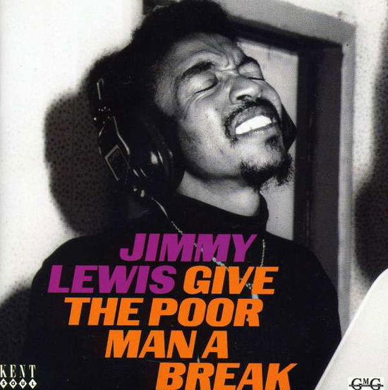 Cover for Jimmy Lewis · Give The Poor Man A Break (CD) (2002)