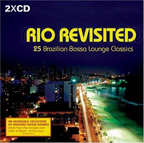 Cover for RIO REVISITED-25 Brazilian Bossa Lounge Classics (CD) (2008)