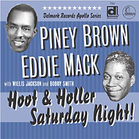 Hoot & Holler Saturday... - Brown, Piney / Eddie Mack - Musiikki - DELMARK - 0038153075422 - torstai 9. toukokuuta 2002