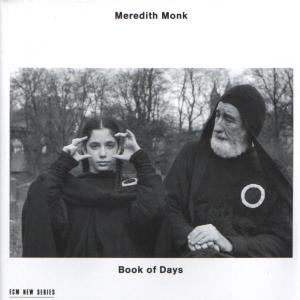 Book of Days - Meredith Monk - Musiikki - SUN - 0042283962422 - tiistai 1. toukokuuta 1990