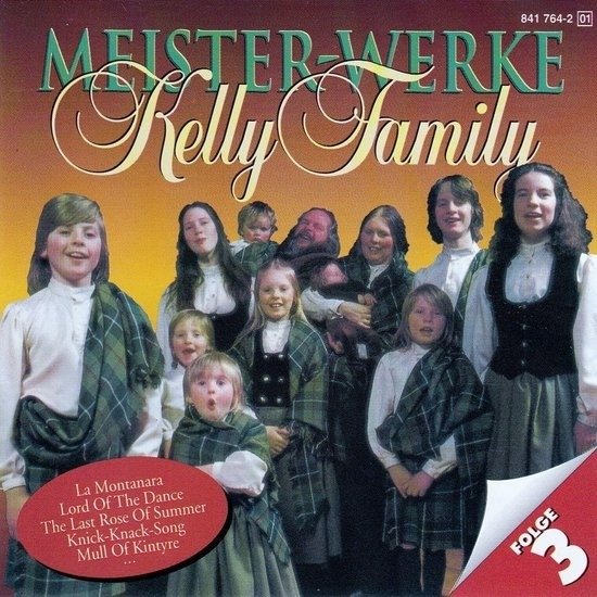 Meister-Werke Folge 3 - Kelly Family - Musik - COAST TO COAST - 0042284176422 - 4. september 2020