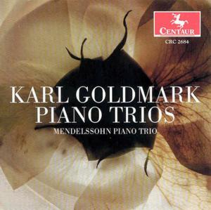 Trio for Piano Violin & Cello - Goldmark / Mendelssohn Piano Trio - Música - Centaur - 0044747268422 - 26 de outubro de 2004