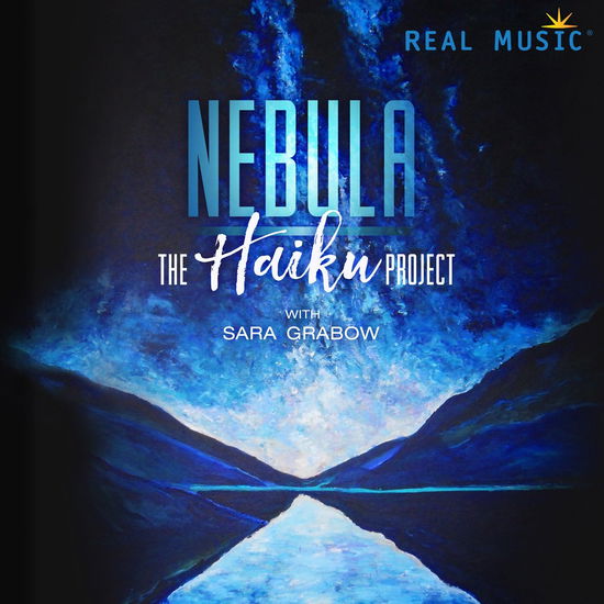 Nebula - Haiku Project - Musiikki - REAL MUSIC - 0046286727422 - torstai 5. lokakuuta 2017