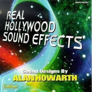 Cover for Alan Howarth · Real Hollywood Sound Effects (CD) (2007)