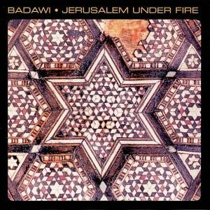 Cover for Badawi · Jerusalem Under Fire (CD) (1997)