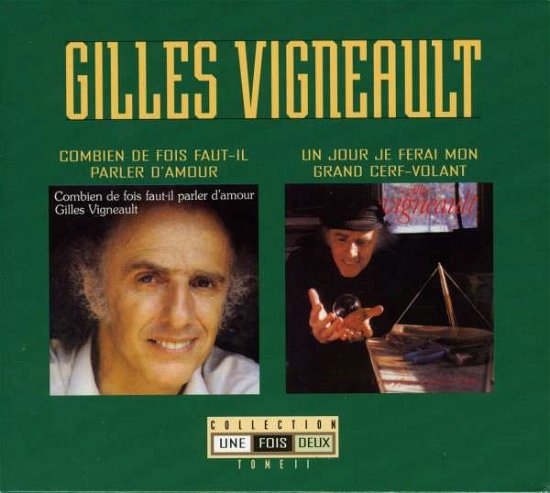 Cover for Gilles Vigneault · Collection 1 Fois 2 Tome 2 (CD) (2006)