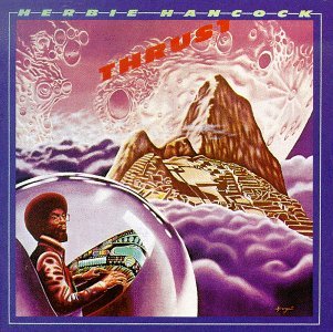 Cover for Herbie Hancock · Thrust (CD) [Remastered edition] (2008)