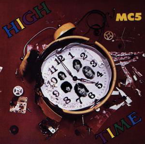 Cover for Mc5 · High Time (CD) (1992)