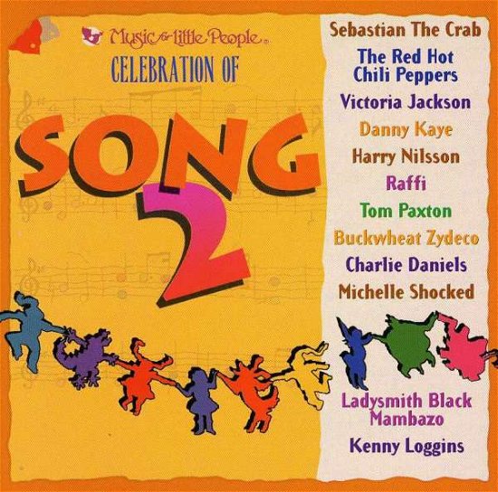 Cover for Celebration of Song 2 · Red Hot Chili Peppers,Victoria Jackson,Harry Nilsson,Michelle Shocked. (CD)