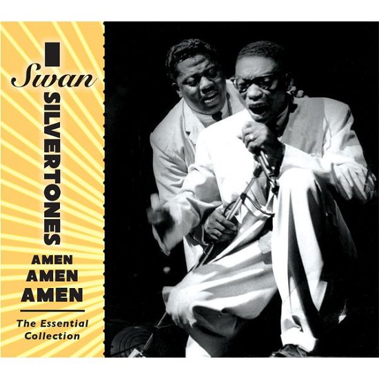 Cover for Swan Silvertones · Amen Amen Amen:Essential Collection (CD) (2015)