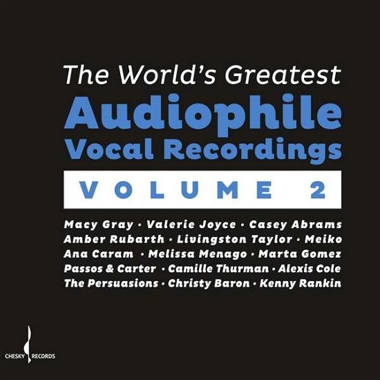 World's Greatest Audiophile Vocal Recordings Vol 2 - World's Greatest Audiophile Vocal Recordings Vol 2 - Musik - Chesky - 0090368042422 - 21 september 2018