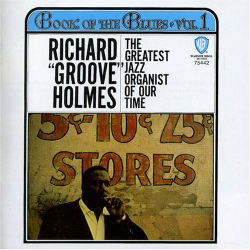 Cover for Richard Groove Holmes · Book of the Blues (CD) (2005)