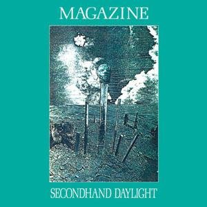 Cover for Magazine · Secondhand Daylight (CD) [Bonus Tracks, Remastered edition] (2007)