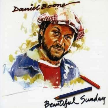 Cover for Daniel Boone · Beautiful Sunday (CD) (2007)