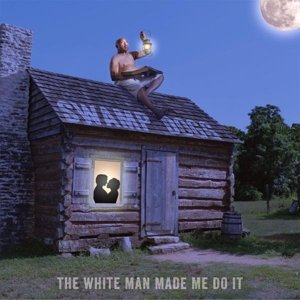 White Man Made Me Do It - Swamp Dogg - Musikk - ALIVE - 0095081016422 - 18. november 2014