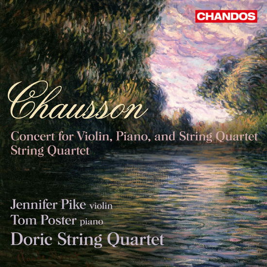 Concert for Violin, Piano & String Quartet - E. Chausson - Musik - CHANDOS - 0095115175422 - 20. november 2013