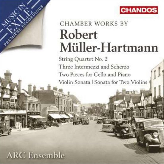 Robert Muller-hartmann Chamber Works - Arc Ensemble - Musik - CHANDOS - 0095115229422 - 17. november 2023