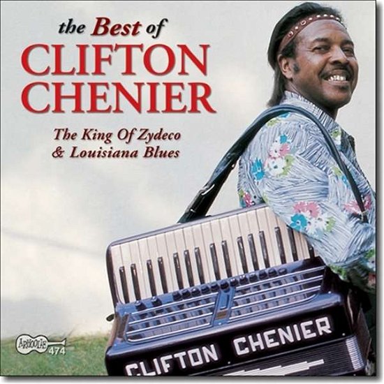 The Best of Clifton Chenier - Clifton Chenier - Muzyka - ARHOOLIE - 0096297047422 - 23 czerwca 2003