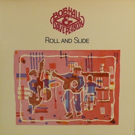 Cover for Hall, Bob / Dave Peabody · Down The Road Apiece / Roll And Slide (CD) (2019)