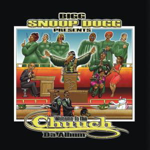 Snoop Dogg-welcome to Tha Chuuch - Snoop Dogg - Musik - RSK - 0099923587422 - 7. februar 2011